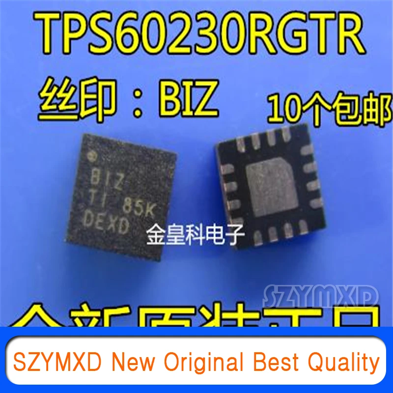 

10 шт./лот новый оригинальный TPS60230RGTR QFN16 шелк трафаретная печать: BIZ светодиодный драйвер Переключенный конденсатор с алюминиевой крышкой, по...