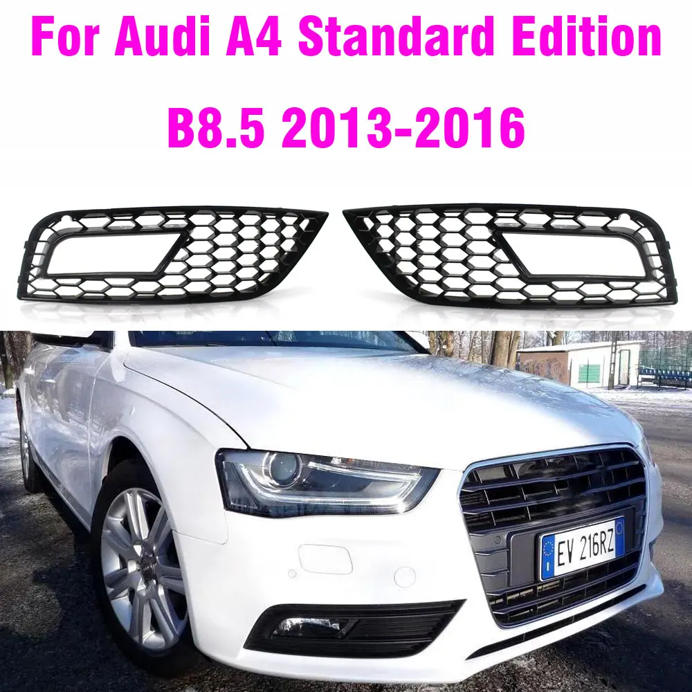 Gloss Chrome  Front Bumper Lower Grille Fog Light Grill  For Audi A4 B8.5 Standard Edition 2013-2016 Fog Lamp Grill