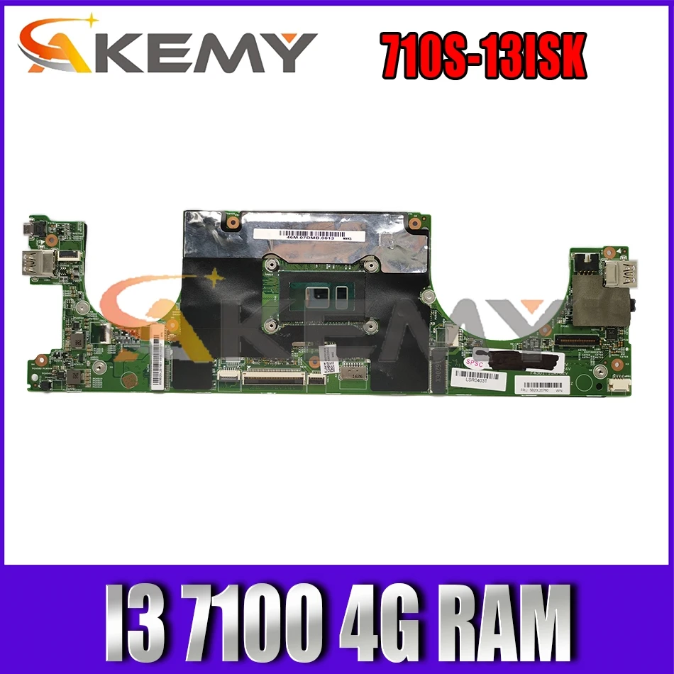 

Akemy 448.0A701.0011 Motherboard For Lenovo 710S-13ISK Xiaoxin Air13 Laptop Motherboard CPU I3 7100 4G RAM 100% Test Work