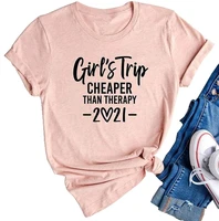 girls trip cheaper than therapy 2021 shirt funny girls night out shirt women summer vacations casual tshirt hiking tee