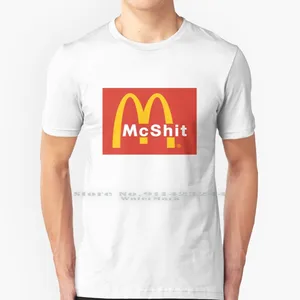Fast Food : Mcsh * T ( Parody ) T Shirt Cotton 6XL Fast Food Mcshit No Hate Parody Its Just A Prank Bro