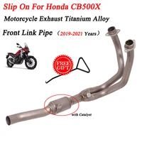 slip on for honda cb500x 2019 2020 2021 years motorcycle exhaust escape modified titanium alloy front link pipe with catalyst
