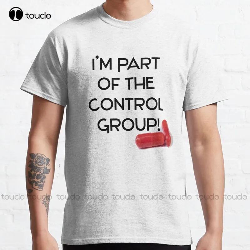 

New I'M Part Of The Control Group Classic T-Shirt Cotton Tee Shirt