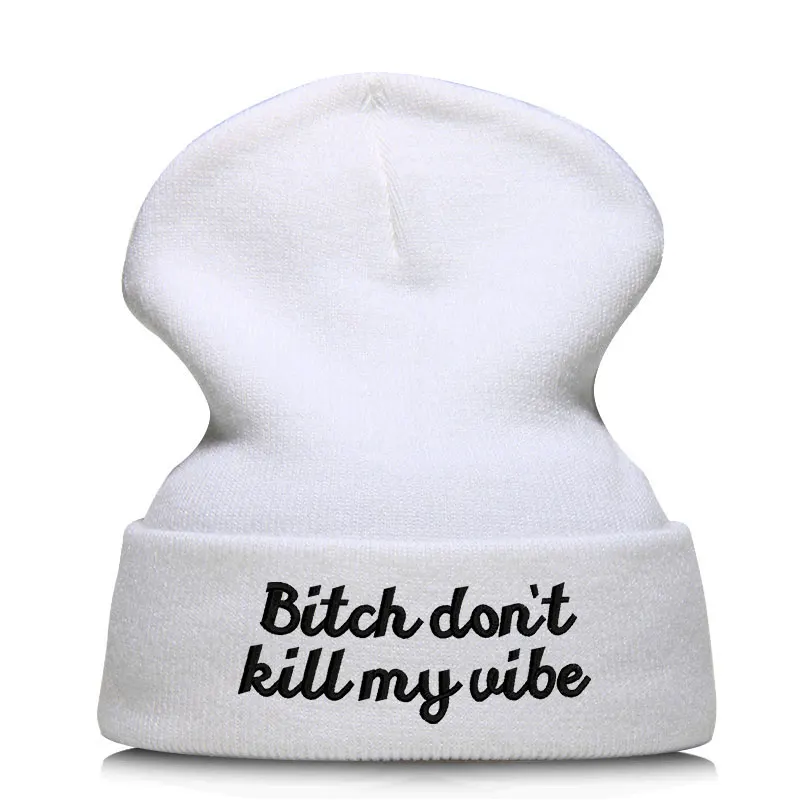 Beanie шляпа Skullie Кепки смутная зима вышивка в стиле панк Для мужчин Для женщин подростков в стиле «хип-хоп» BITCH «Don't KILL MY VIBE по макету клиента - Цвет: WHITE BLACK