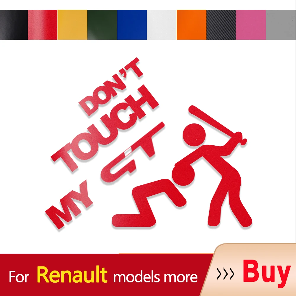 

Car Sticker Auto Emblem Don't Touch My Vinyl Decal For Renault GT Line Fluence Espace Clio City K-ZE Avantime Captur Arkana
