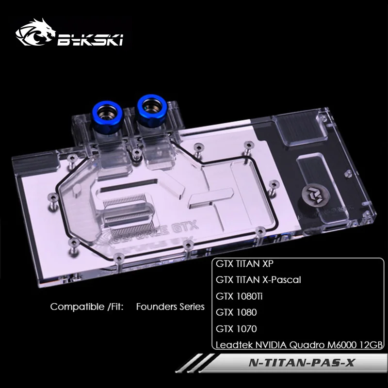 Bykski водный блок для основателей 1080TI/1080/1070/GTX TITAN XP X Pascal Leadtek NVIDIA Full Cover видеокарта N