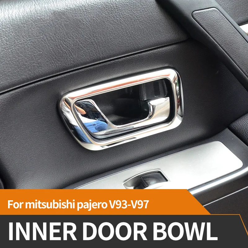 

Inner door bowl decoration Car Door Handle Cover Frame Stainless Steel Door Handle Cover Trim For mitsubishi pajero V93-V97