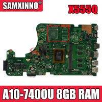 akemy for asus x555q a555q x555qg x555qa x555bp x555b laotop mainboard x555qa motherboard with a10 7400u 8gb ram