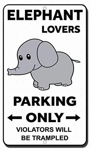 

Notice Warning Sign Decor Tin Metal Signs Elephant Lovers Parking Only Violators Will Be Trampled Safety Sign