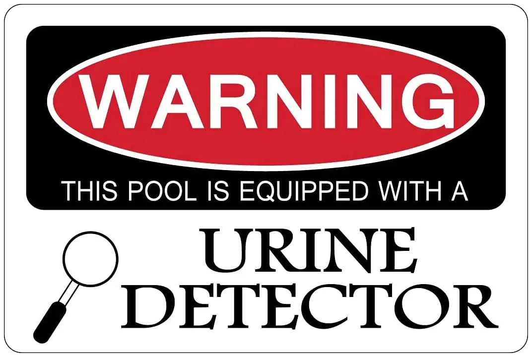 

Custom Metal Sign Urine Detector Warning Funny Novelty Sign Funny Signs Pool hot tubWarning Sign 8x12 Inch