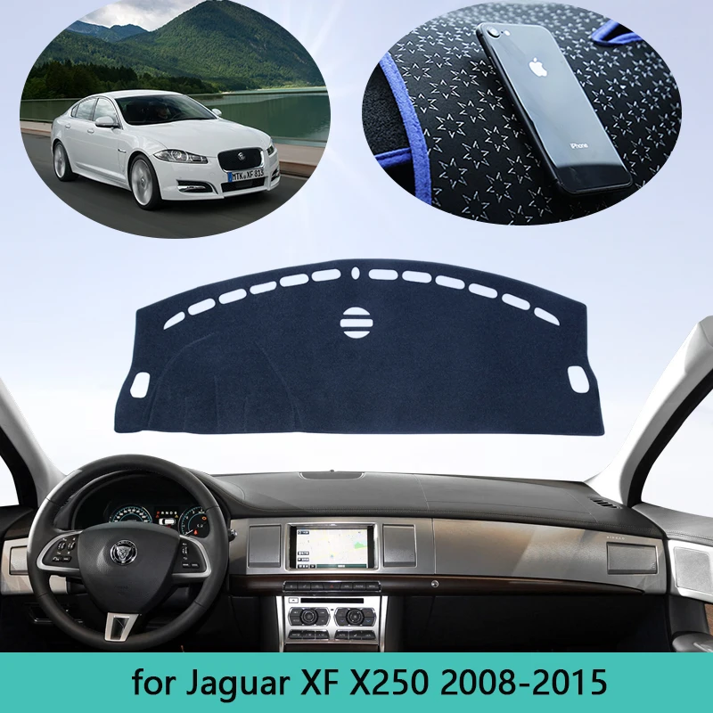 

Защитный ковер для приборной панели автомобиля для Jaguar XF 2008-2015 X250, автомобильный коврик, накидка, защита от грязи, солнцезащитный козырек, ко...