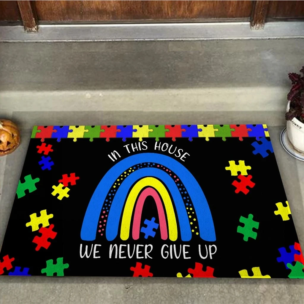 

We Never Give Up Autism Awareness Doormat 3D Printed Non Slip Door Floor Mats Decor Porch Doormat