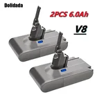 V8 6000 мАч, 21,6 V Батарея для Dyson V8 Батарея серии V8 пушистый Li-Ion SV10 пылесос Перезаряжаемые Батарея L70 Бесплатная доставка