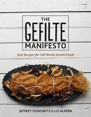 

The Gefilte Макет: Новые рецепты еврейских продуктов старого мира