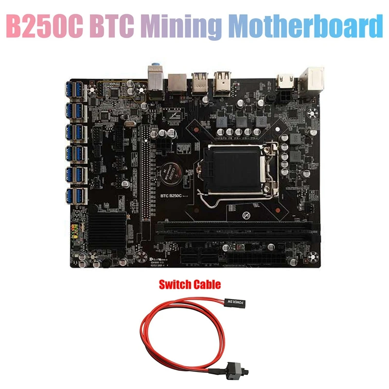 

B250C BTC Mining Motherboard+Switch Cable 12XPCIE to USB3.0 GPU Slot LGA1151 Support DDR4 DIMM RAM Computer Motherboard