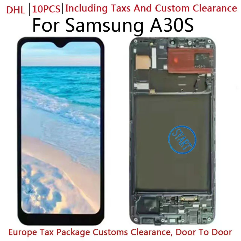 

10 PCS/ Lot LCD Screen For Samsung Galaxy A30s LCD Screen Digitizer Full Assembly With Frame For Galaxy A30s SM-A307F/DS SM-A307