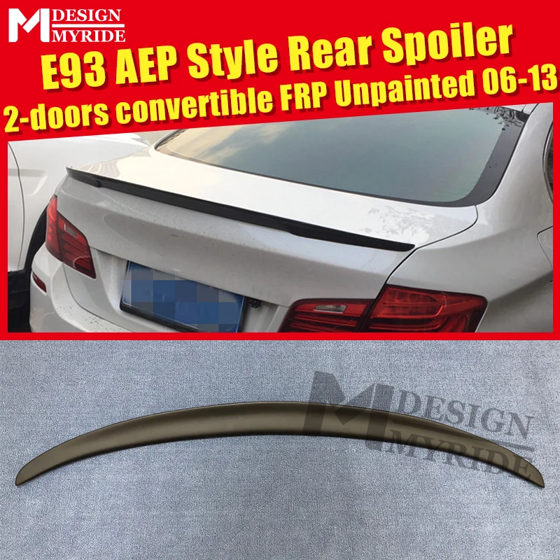 E93 FRP Неокрашенный задний спойлер Подходит для BMW 3 серии 325i 328i 330i 335i 2 двери
