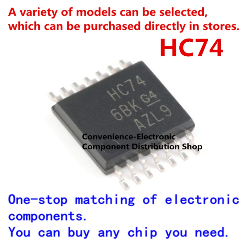 

10PCS/PACK HC74 74HC74PW SN74HC74PWR SMD 74HC74PWR TSSOP-14 six-channel inverter chip on chip