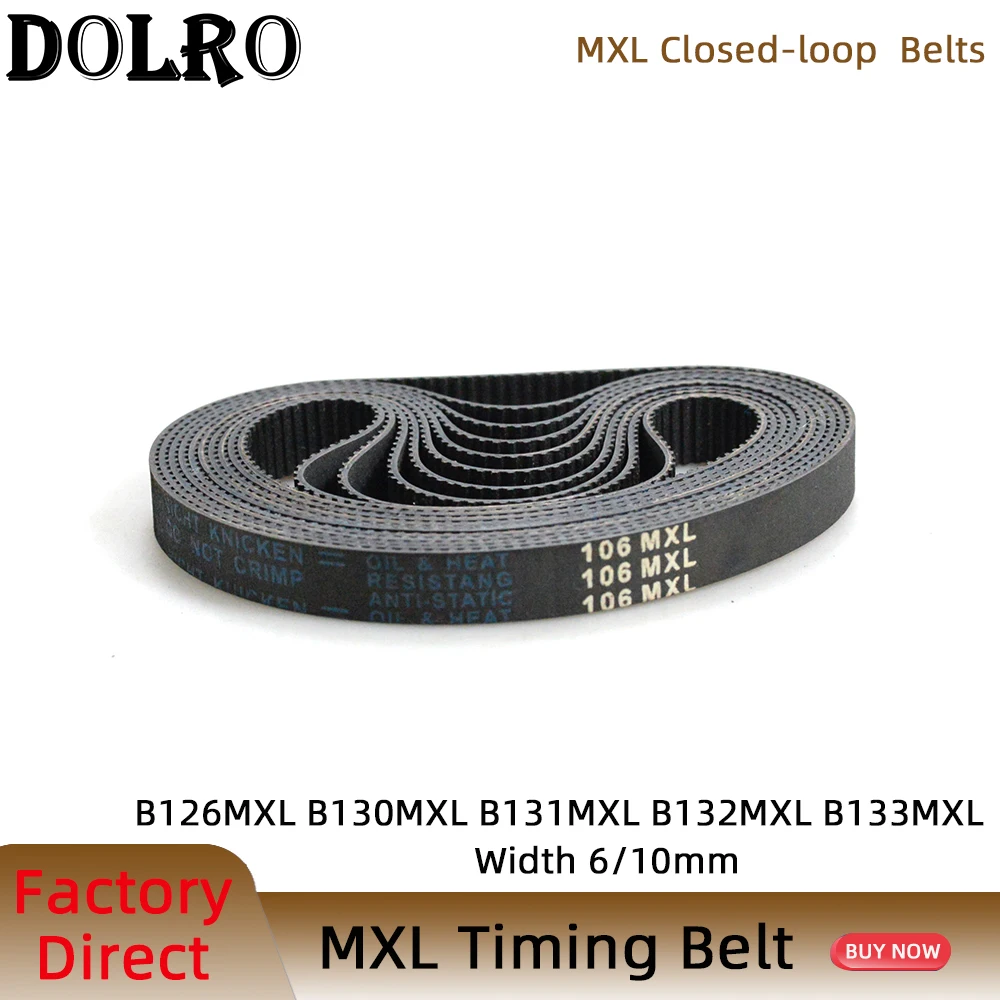 

5/10pcs MXL Timing belt B126 B1130 B131 B132 B133Width 6/10mm Synchronous Belt101MXL 104MXL 105MXL 106MXL 106.4MXL Pitch 2.032mm