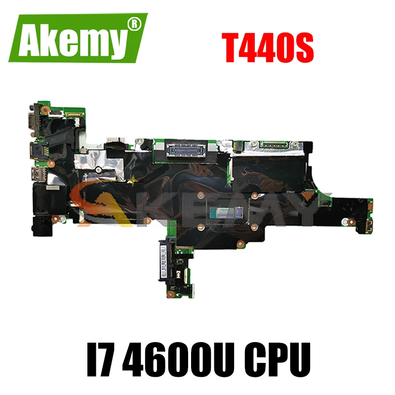 

Akemy VILT0 NM-A052 For Lenovo Thinkpad T440S Laptop Motherboard CPU I7 4600U 04X3960 04X3963 04X3965 04X3964 04X3962