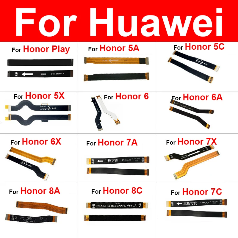 

Motherboard LCD Flex Cable For Huawei Honor 5A 5C 5X 6 6A 6X 7A 7C 7X 7S 8A 8C Play 5.7in Pro Mainboard Main Board Flex Ribbon