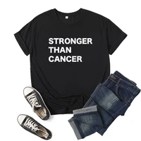 stronger than cancer letter print women t shirt short sleeve o neck loose women tshirt ladies tee shirt tops camisetas mujer