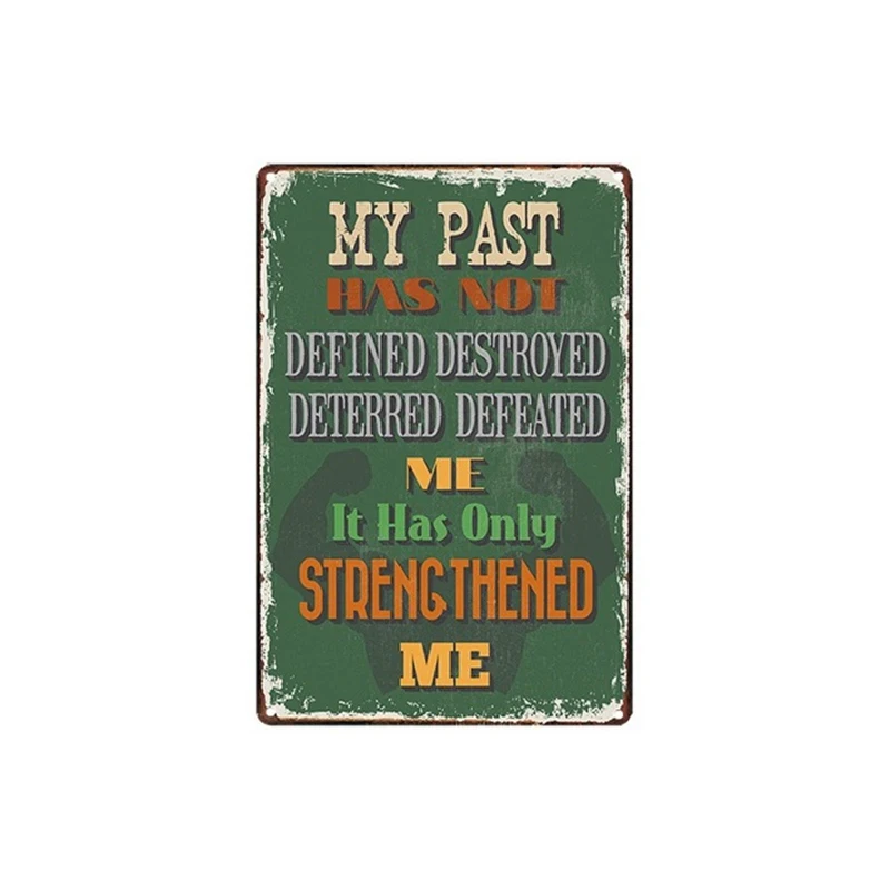 

Classic Motivational Quotes Metal Tin Sign Retro Iron Painting Art Decor Bar Cafe Home Decoration Pin Up Wall Stickers Plaques