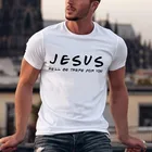 Мужская футболка с рисунком Иисуса, он будет там для вас, футболка с рисунком Кристиана, топы, одежда на Пасхальный день, религиозный Топ, Мужская футболка, Прямая поставка