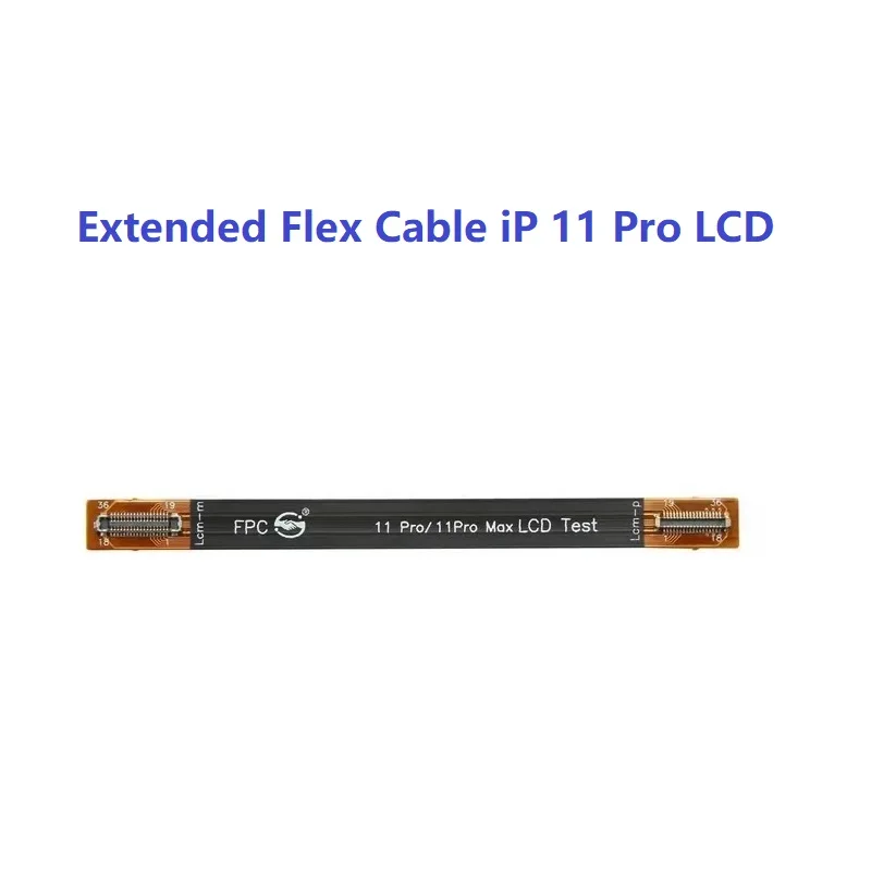 

LCD Display Screen Extension Test Flex Cable For iPhone 11 Pro/Pro Max Digitizer Function Testing Ribbon Cable