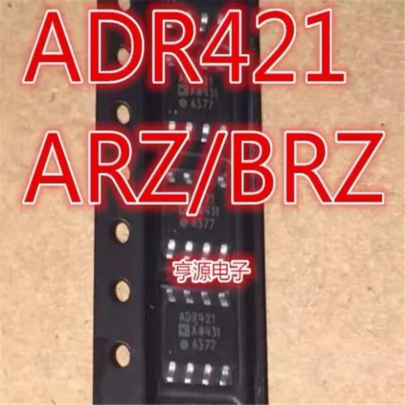 

1-10 шт. ADR421AR ADR421ARZ ADR421 ADR421BR ADR421BRZ SOP-8