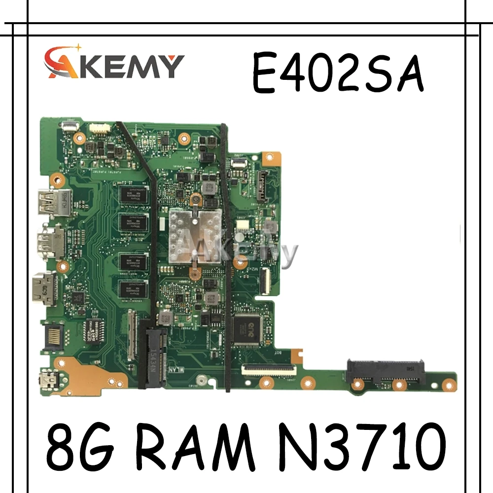 

Akemy E402SA E502SA материнская плата для ноутбука For Asus E402SA E502SA E402S E502S E402 E502 протестированная оригинальная Mainboard 8G RAM N3710 CPU