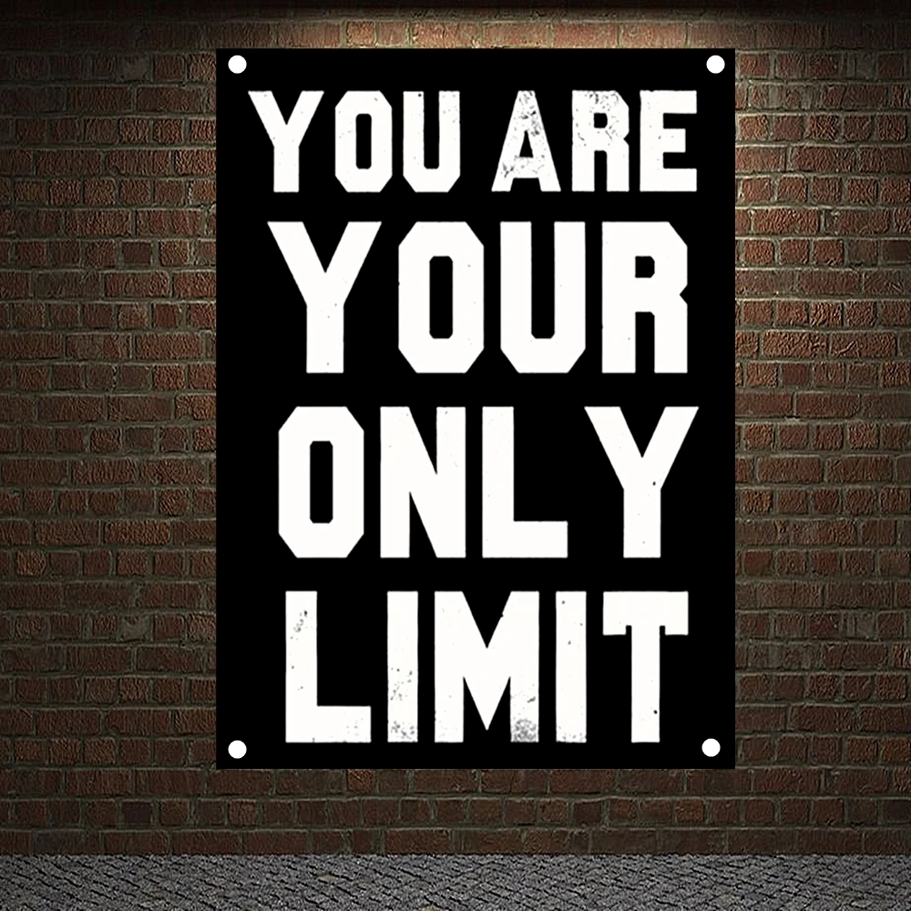 

YOU ARE YOUR ONLY LIMIT Inspirational Workout Banners Flags Wall Art Decor For Living Room Gym Classroom Office Bedroom Gifts