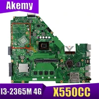 akmey x550cc for asus x550ca r510c y581c x550c x550cl laptop motherboard i3 2365m cpu 4g tested 100 work original mainboard