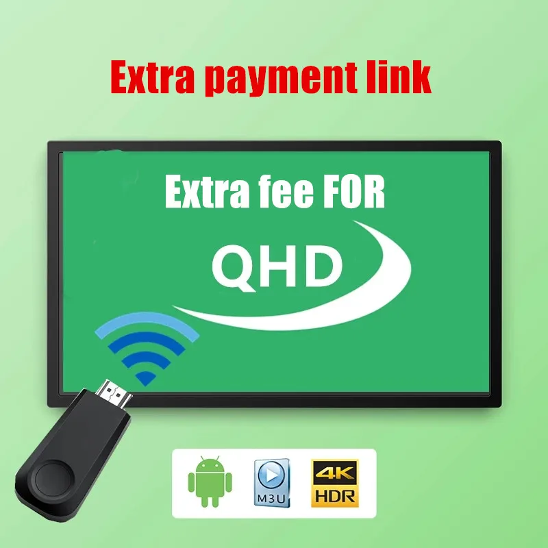 

QHD For Android TV Smart TV Extra Payment Link