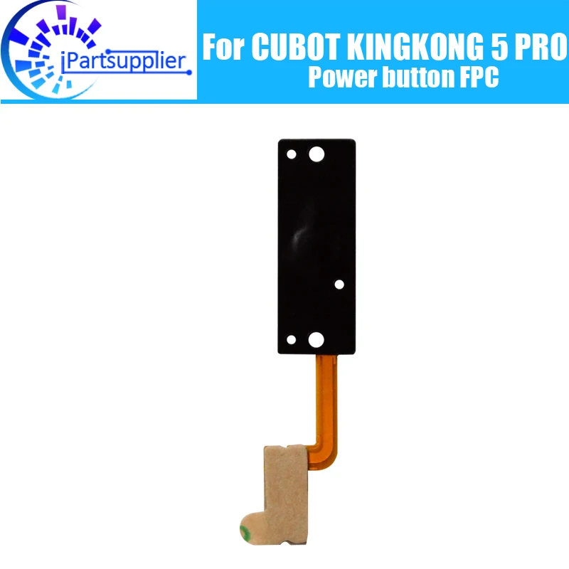 

CUBOT KINGKONG 5 PRO Кнопка питания FPC 100% Оригинальная Кнопка питания FPC гибкий кабель, запчасти для ремонта для CUBOT KINGKONG 5 PRO сотовый телефон