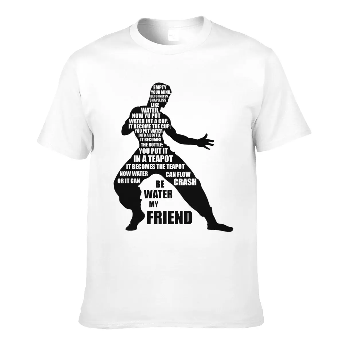 

Bruce Lee Be Water T Shirt Celebrity Quote Cotton Mens T-Shirt Plus size Printed Tee Shirt Fashion