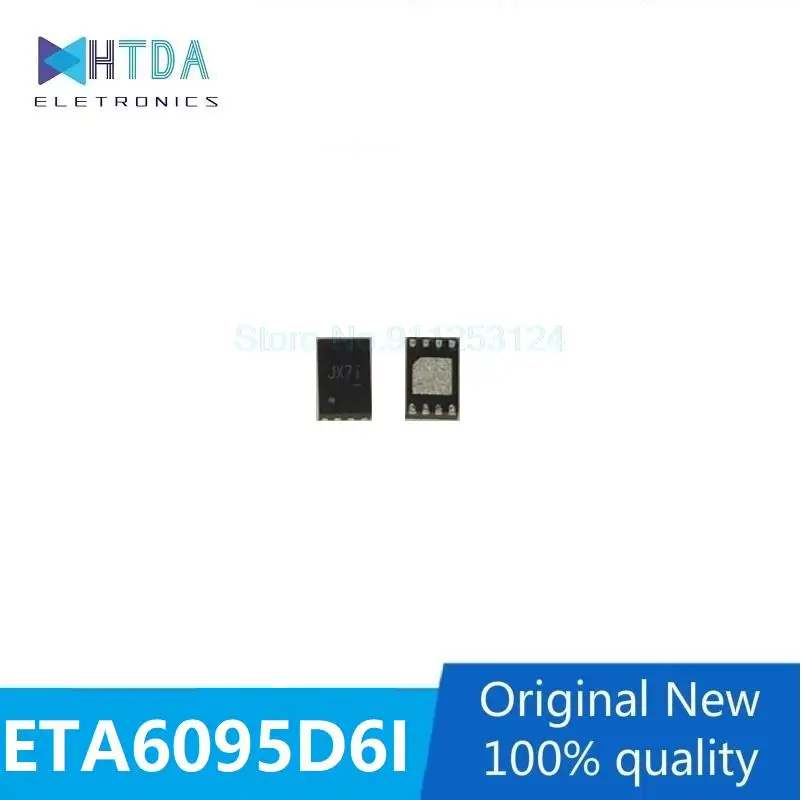 

10 шт./лот ETA6095D6I ETA6095 (JX7i JX6a JX8d JX...) QFN8