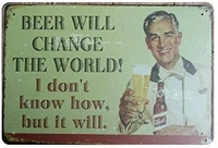 beer will change the world tin sign wall retro metal bar pub poster metal 8x12 inches