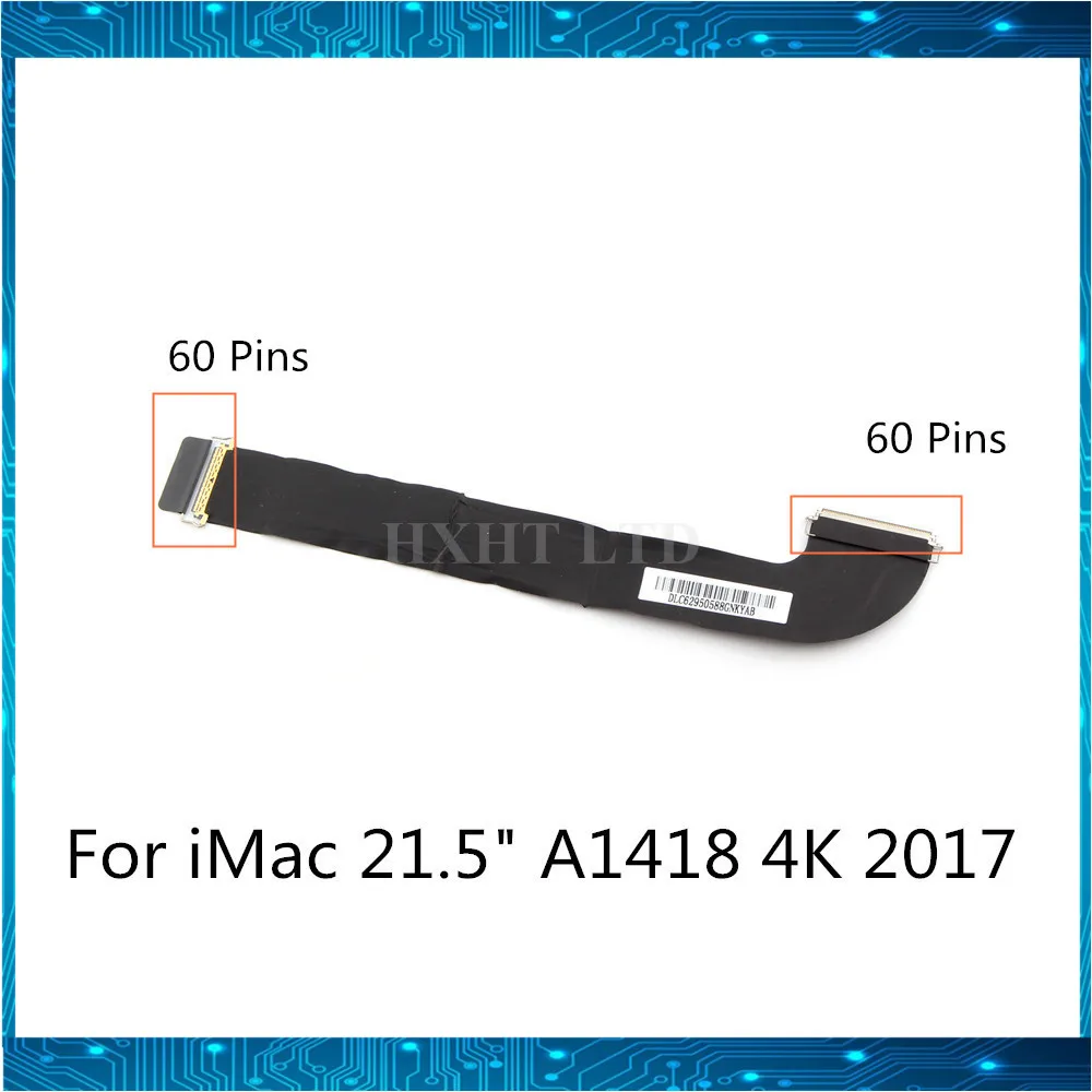 Новый A1418 4K 2017 кабель для ЖК экрана 60 контактов eDP LVDs Для iMac 21 5 &quotA1418 дисплея MNDY2 MNE02