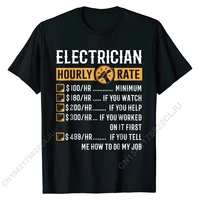 funny electrician gifts electrician hourly rate t shirt men custom t shirts t shirt for boys special cotton print tshirts