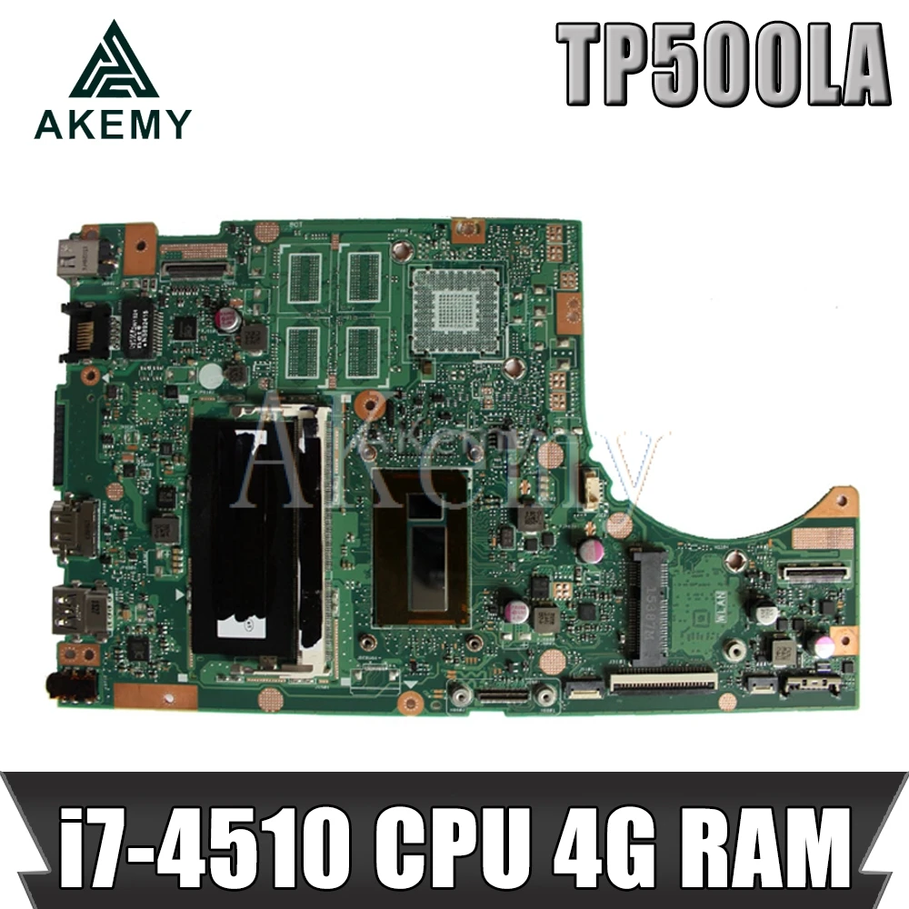 

Akemy TP500LA/TP500LN Laptop motherboard For Asus TP500LA TP500LN TP500LD TP500L TP500 Test original mainboard 4GRAM i7-4510 CPU