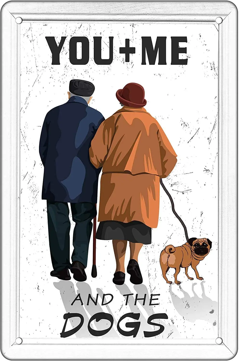 

Me You and The Dogs;Tin Sign Wall Retro Metal Bar Pub Poster Metal 11.87.9in