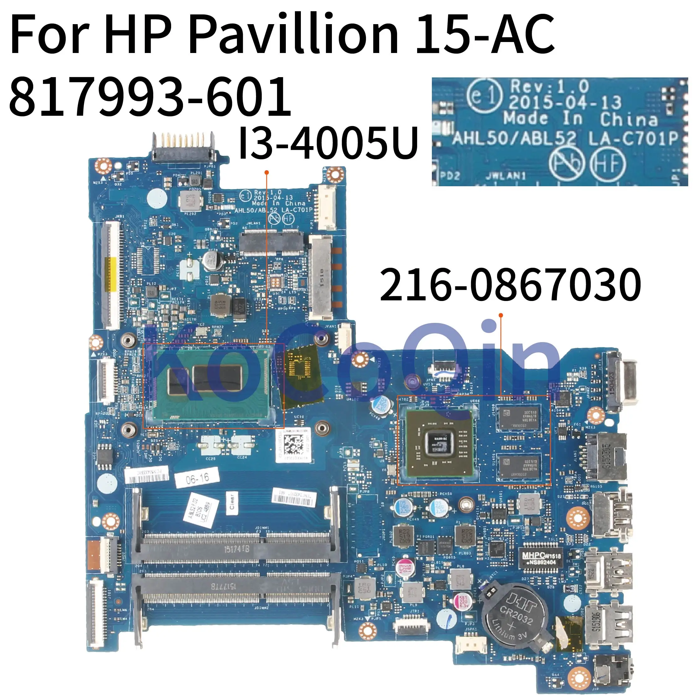 KoCoQin материнская плата для ноутбука HP павильон 15 AC 250 G4 SR1EK I3 4005U AHL50/ABL52 LA C701P 817993 601 216
