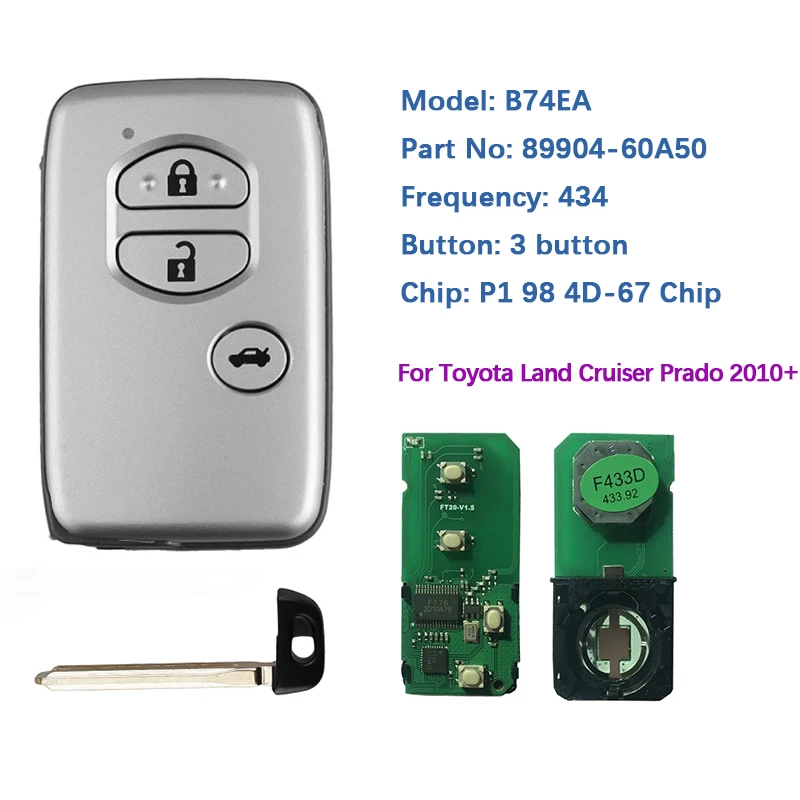 CN007174 Вторичный рынок 3 кнопки Toyota Land Cruiser Prado 2010 + смарт ключ B74EA P1 98 4D 67 Чип FCCID 89904 60A50