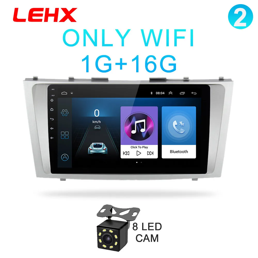 LEHX Android 8,1 автомобильный мультимедийный плеер 2 din автомагнитола для toyota camry 2007 2008 2009-2011с навигацией автомобиля стерео головное устройство - Цвет: LE-camry-CAM