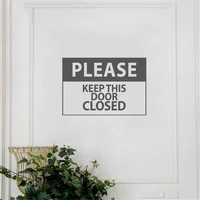 please keep this door closed signage wall sticker sign wall decal removable mural for office decoration vinyl a002089