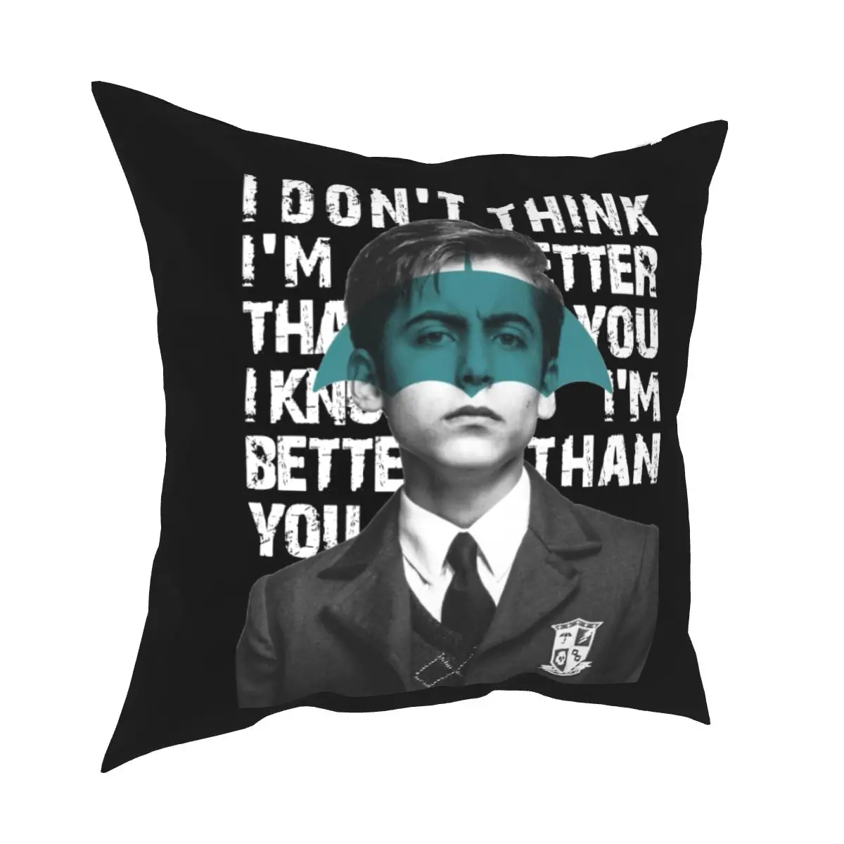 

Umbrella Academy I Know I'm Better Than You Pillowcase Cushion Cover Decoration Number 5 Throw Pillow Case Cover Home 40*40cm