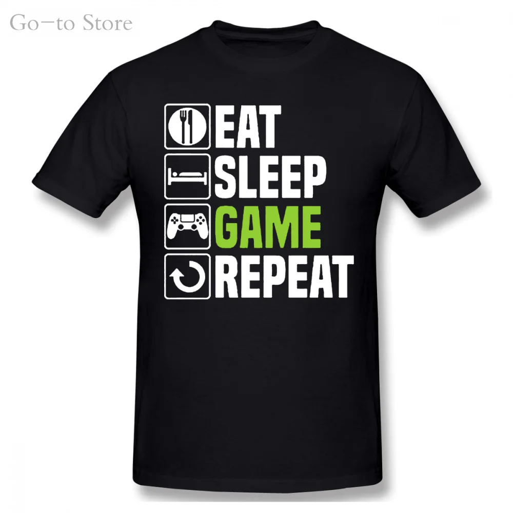 

Eat Sleep Game T-Shirt For Man Funny Gamer Gaming Christmas Birthday Gift Crew Neck Cotton Tshirt Printed Men Tees
