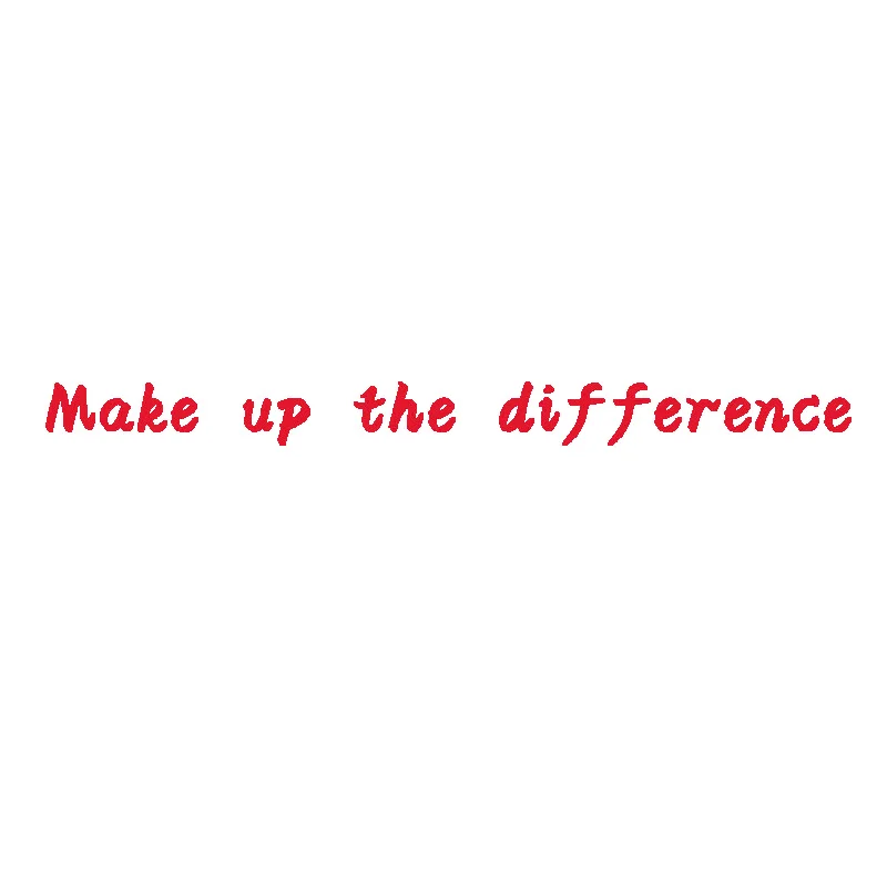 

Make up the difference Not shipped No logistics