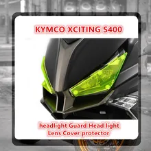 For KYMCO XCITING S400 2017 2018 2019 Motorcycle Front Headlight Screen Guard Lens Cover Shield Protector